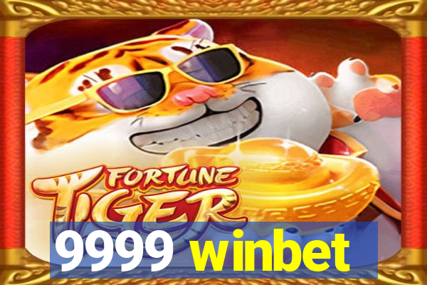 9999 winbet